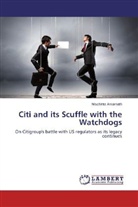 Nischinta Amarnath - Citi and its Scuffle with the Watchdogs