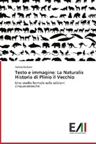 Valeria Barboni - Testo e immagine: La Naturalis Historia di Plinio il Vecchio