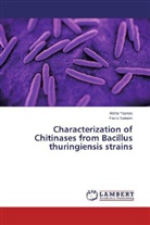Faiza Saleem, Aish Younas, Aisha Younas - Characterization of Chitinases from Bacillus thuringiensis strains