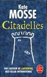 Kate Mosse, Mosse-k - Citadelles