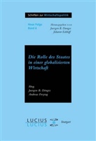 Juergen B Donges, Juergen B. Donges, Andreas Freytag - Die Rolle des Staates in der globalisierten Wirtschaft