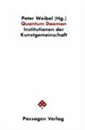Pete Weibel, Peter Weibel - Quantum Daemon
