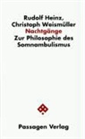 Rudolf Heinz, Christoph Weismüller, Heide Heinz - Nachtgänge