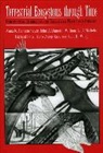 Anna K. Behrensmeyer, Anna K. (National Museum of Natural History) Behrensmeyer, John D. Damuth, William A. DiMichele, etc., Richard Potts... - Terrestrial Ecosystems Through Time