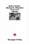 Arthur Kroker, Michael Weinstein, Michael A Weinstein, Michael A. Weinstein, Peter Engelmann - Datenmüll