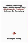 Dietmar Goltschnigg, Beatrix Müller-Kampel - Die Katze des Propheten
