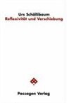 Urs Schällibaum - Reflexivität und Verschiebung