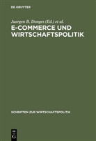 Juergen B. Donges, Johannes Eeckhoff, Stefan Mai - E-Commerce und Wirtschaftspolitik