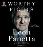 Jim Newton, Leon Panetta, Leon/ Newton Panetta, Leon Panetta - Worthy Fights (Audio book)