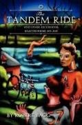 Robert Bagg - The Tandem Ride and Other Excursions Poems 1955-2010