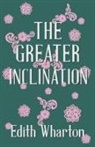 Edith Wharton - The Greater Inclination