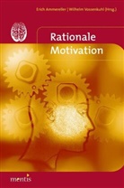Erich Ammereller, Wilhelm Vossenkuhl - Rationale Motivation