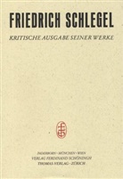 Hermann Patsch, Frie Schlegel, Friedrich Schlegel, Friedrich Von Schlegel, Jean J Anstett, Ernst Behler... - Friedrich Schlegel - Kritische Ausgabe seiner Werke - 25: Höhepunkt und Zerfall der romantischen Schule (1799-1802)
