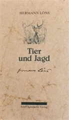 Hermann Löns, Christ Sturm - Tier und Jagd
