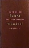 Franz Hessel, Dir Heisserer, Dirk Heißerer - Laura Wunderl