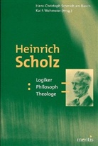 Hans-Christoph Schmidt am Busch, Kai F. Wehmeier - Heinrich Scholz