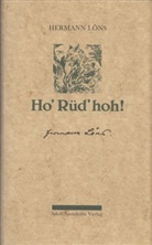 Hermann Löns, Dichtl, Haug, Löbenberg, Olszewski, Pucinski - Ho' Rüd' hoh!. Jagderlebnisse