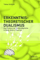 Tobias Schlicht - Erkenntnistheoretischer Dualismus