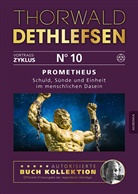 Thorwald Dethlefsen - Prometheus - Schuld, Sünde und Einheit im menschlichen Dasein