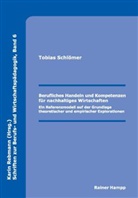 Tobias Schlömer - Berufliches Handeln und Kompetenzen für nachhaltiges Wirtschaften