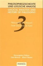 Uwe Meixer, Uwe Meixner, Albert Newen - Philosophiegeschichte und logische Analyse - 3: Philosophie der Neuzeit /From Descartes to Kant