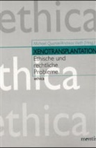 Michael Quante, Andreas Vieth - Xenotransplantation