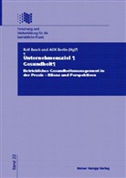 Rolf Busch - Unternehmensziel Gesundheit