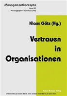 Klaus Götz - Vertrauen in Organisationen
