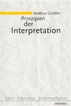Matthias Günther - Prinzipien der Interpretation