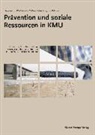 Oleg Cernavin, Ulrich F Holland, Ulrich Fr. Holland, Stefan Keller, Gerald Rehme - Prävention und soziale Ressourcen in KMU