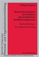 Wolfgang Pöpping - Wirtschaftsmediation als Verfahren des betrieblichen Konfliktmanagements