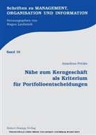 Amadeus Petzke, Hagen Lindstädt - Nähe zum Kerngeschäft als Kriterium für Portfolioentscheidungen