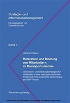Martina Chalupa - Motivation und Bindung von Mitarbeitern im Darwiportunismus
