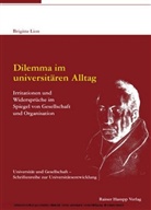 Brigitte Lion - Dilemma im universitären Alltag