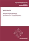 Martin Schneider - Performance-Controlling professioneller Dienstleistungen
