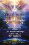 Tricia McCannon - Return of the Divine Sophia