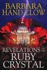 Barbara Hand Clow, Barbara Hand Clow - Revelations of the Ruby Crystal