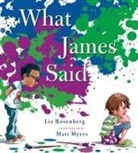 Liz Rosenberg, Liz/ Myers Rosenberg, Matthew Myers - What James Said