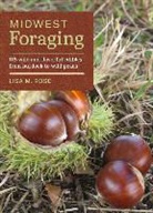 Lisa M. Rose, Lisa M. Rose - Midwest Foraging