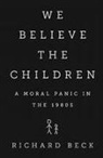 Richard Beck - We Believe the Children