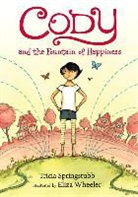 Tricia Springstubb, Tricia/ Wheeler Springstubb, Eliza Wheeler, Eliza Wheeler - Cody and the Fountain of Happiness