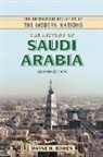 Wayne H. Bowen, Not Available (NA) - The History of Saudi Arabia