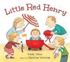 Linda Urban, Linda/ Valentine Urban, Madeline Valentine, Madeline Valentine - Little Red Henry
