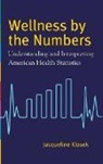 Jacqueline Klosek, Klosek Jacqueline - Wellness by the Numbers