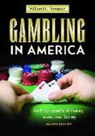 William Thompson, William N Thompson, William N. Thompson - Gambling in America