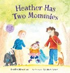 Laura Cornell, Leslaa Newman, Leslaea Newman, Leslea Newman, Leslea/ Cornell Newman, Laura Cornell - Heather Has Two Mommies