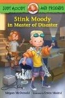 Erwin Madrid, Megan McDonald, Megan/ Madrid McDonald, Erwin Madrid - Judy Moody and Friends: Stink Moody in Master of Disaster