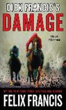 Felix Francis - Dick Francis's Damage