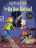 Megan McDonald, Megan/ Reynolds McDonald, Peter H. Reynolds, Peter H Reynolds, Peter H. Reynolds - Judy Moody and Stink: The Big Bad Blackout