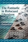 Judith B. Kerman, Judith B. (EDT)/ Browning Kerman, John Edgar Browning, Judith B. Kerman, Donald E. Palumbo - The Fantastic in Holocaust Literature and Film